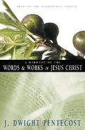 Details for A Harmony of the Words and Works of Jesus Christ From the New International Version